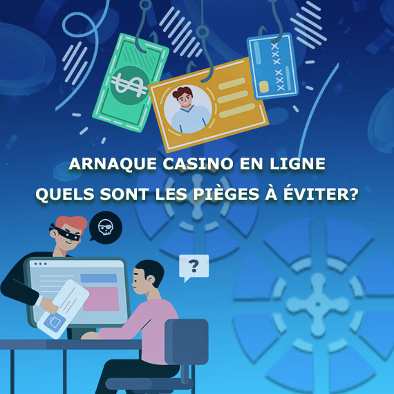Arnaque casino en ligne