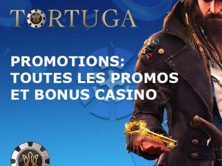 Tortuga Promotions ▷ Toutes les promos et Bonus Casino