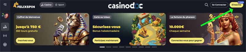commencez la procédure d’inscription avis felixspin
