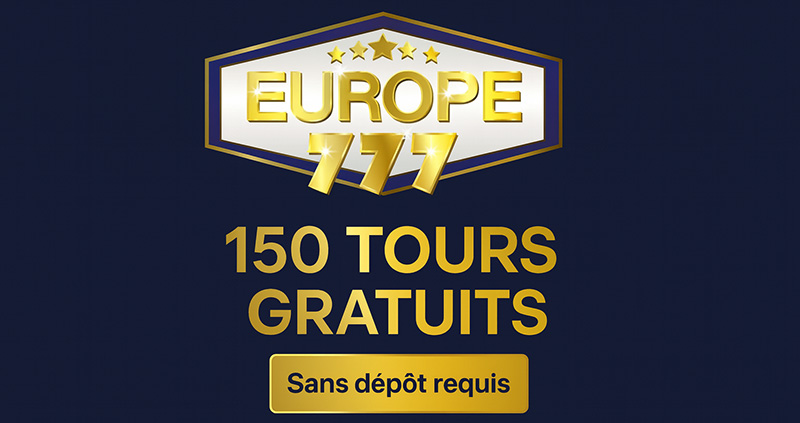 150 tours gratuits sur europe777