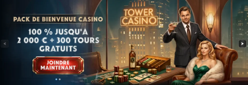 Bonus de bienvenue Tower Casino